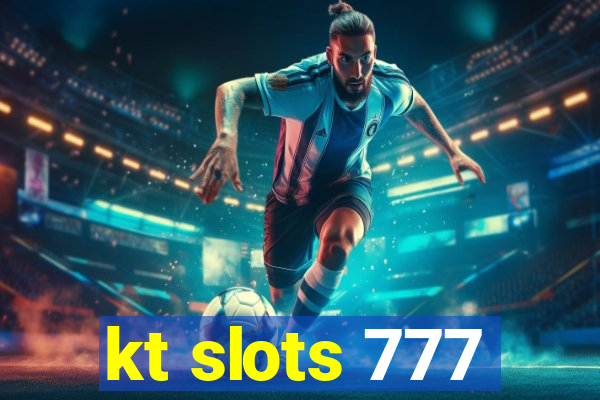 kt slots 777